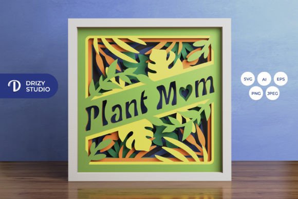 Plant Mom 3D SVG for Shadow Boxes: A Crafter Review