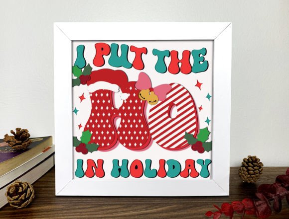 Review: I Put the Ho in Holiday 3D SVG for Christmas